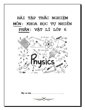 Bài tập trắc nghiệm môn Khoa học tự nhiên 6 sách Chân trời sáng tạo - Phần Vật lí